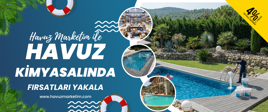 Havuz Kimyasallarında kaliteli alışverişin adresi!