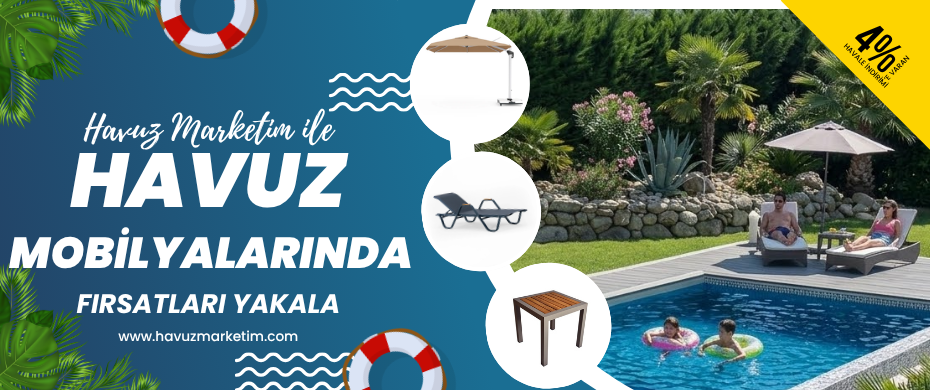 Havuz Mobilyalarında kargo bedava